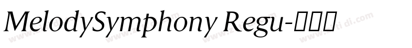 MelodySymphony Regu字体转换